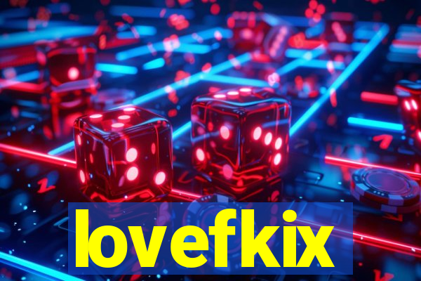 lovefkix