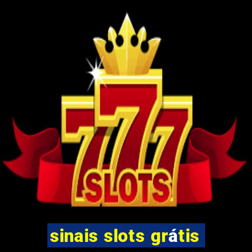 sinais slots grátis