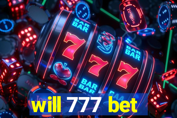 will 777 bet