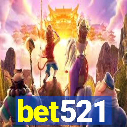 bet521