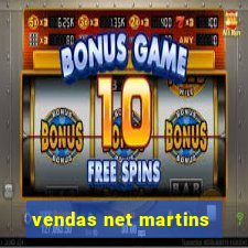 vendas net martins