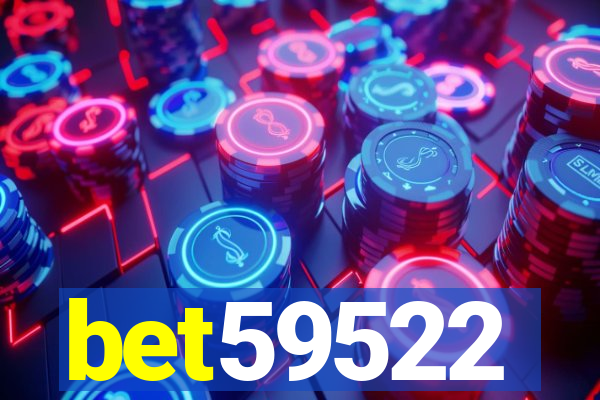 bet59522