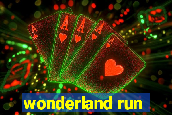 wonderland run