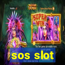 sos slot