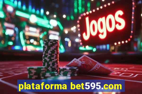 plataforma bet595.com