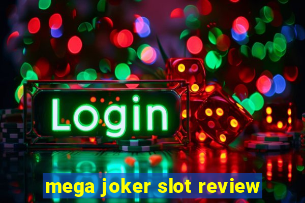 mega joker slot review