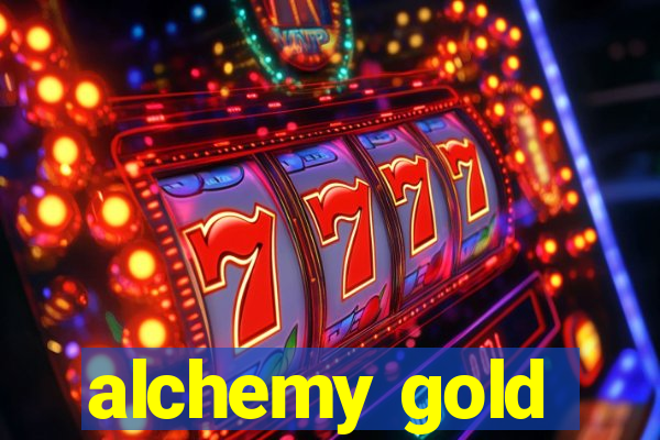 alchemy gold