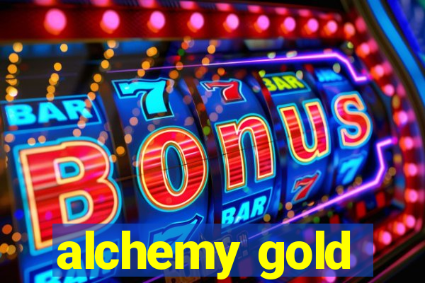 alchemy gold