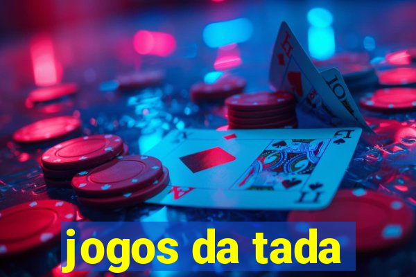 jogos da tada