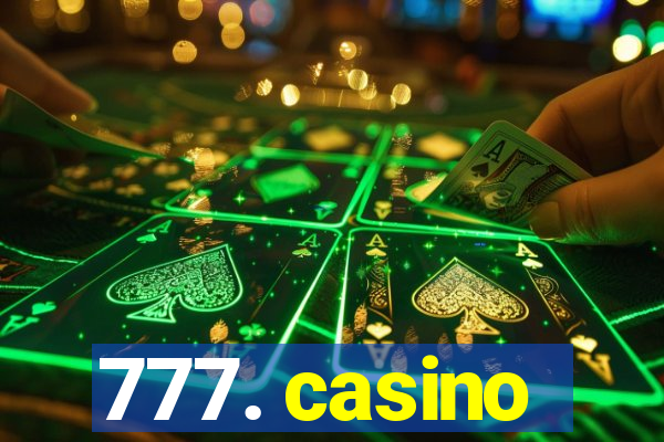 777. casino