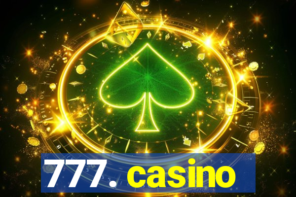 777. casino