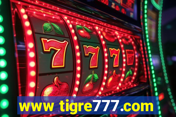 www tigre777.com