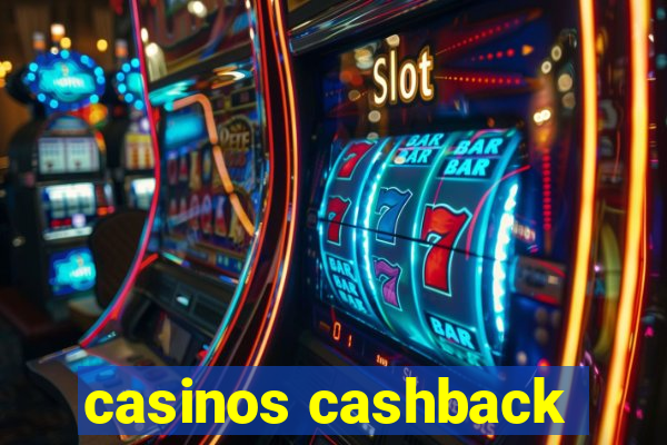 casinos cashback