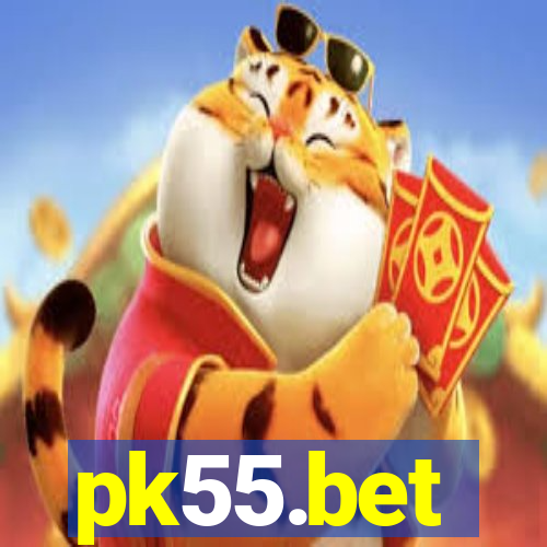 pk55.bet