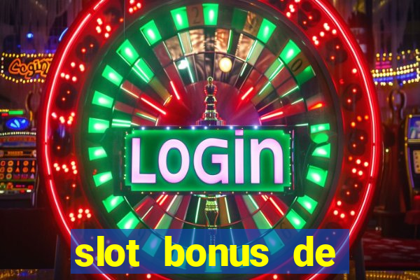 slot bonus de cadastro sem deposito