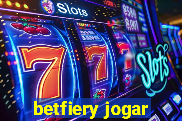 betfiery jogar