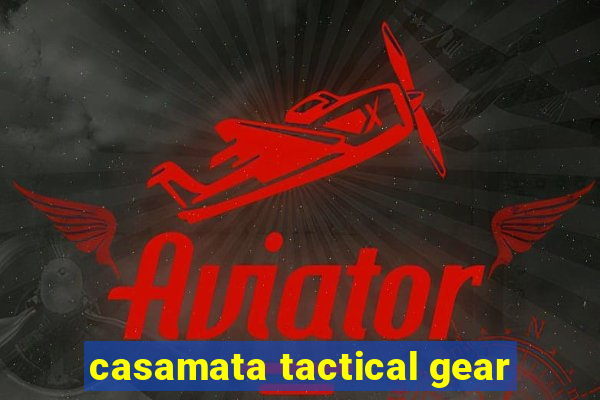 casamata tactical gear