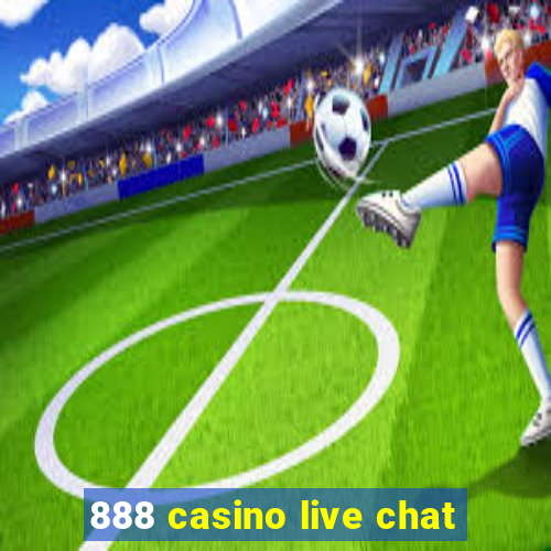 888 casino live chat