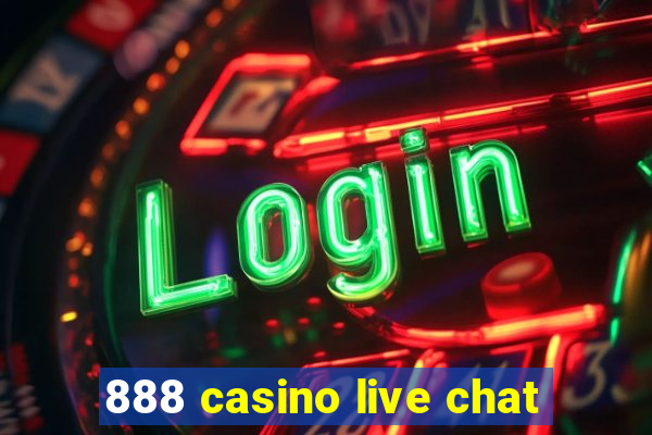 888 casino live chat