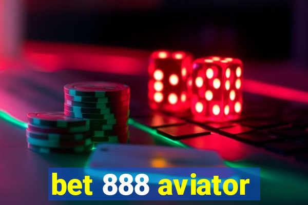 bet 888 aviator