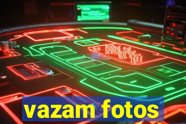 vazam fotos