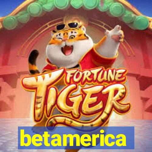 betamerica