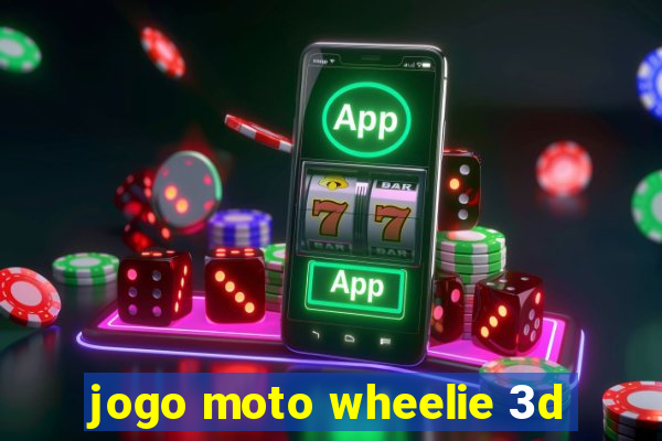 jogo moto wheelie 3d