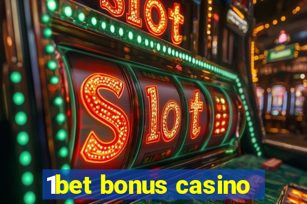 1bet bonus casino