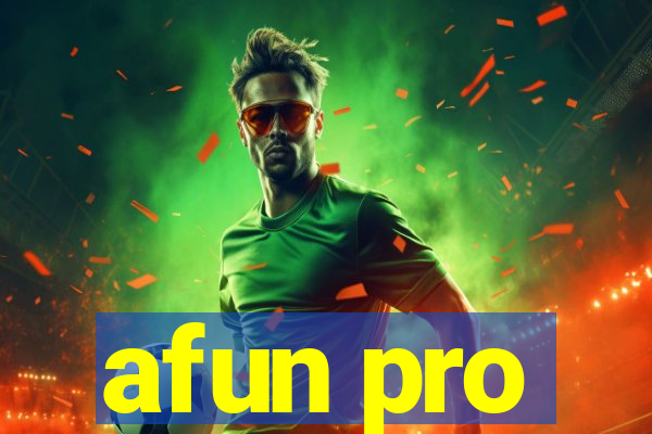 afun pro