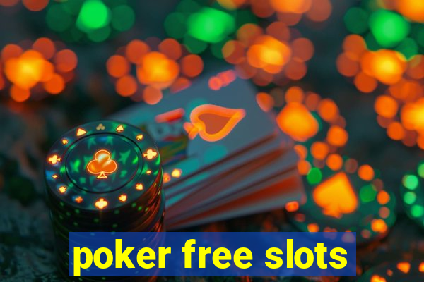 poker free slots