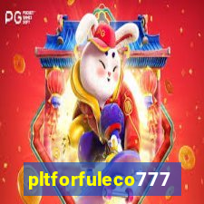 pltforfuleco777