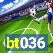 bt036