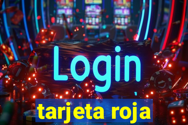 tarjeta roja