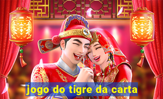 jogo do tigre da carta