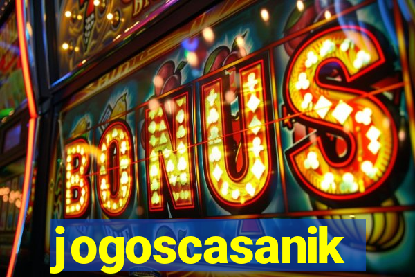 jogoscasanik