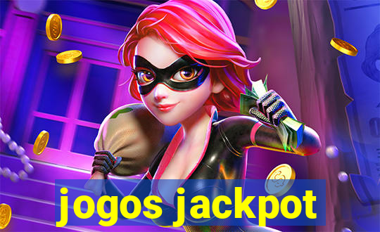 jogos jackpot