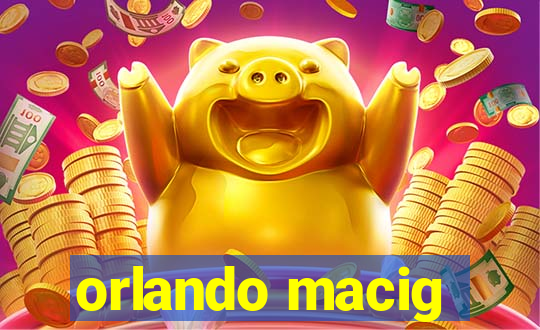 orlando macig