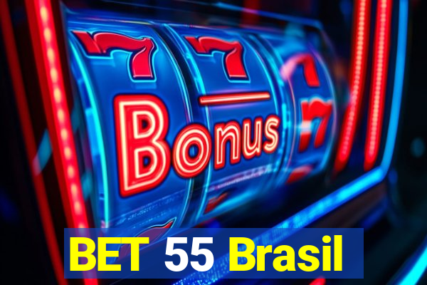 BET 55 Brasil