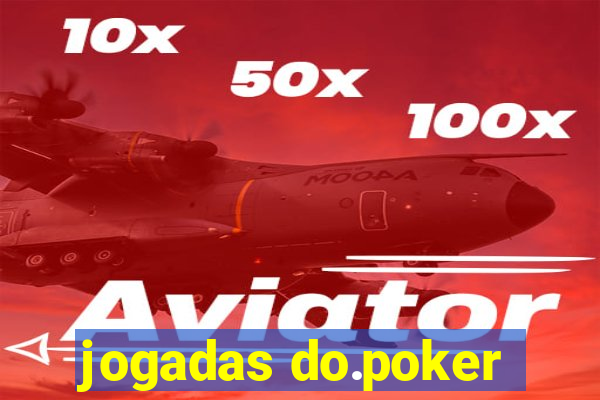 jogadas do.poker