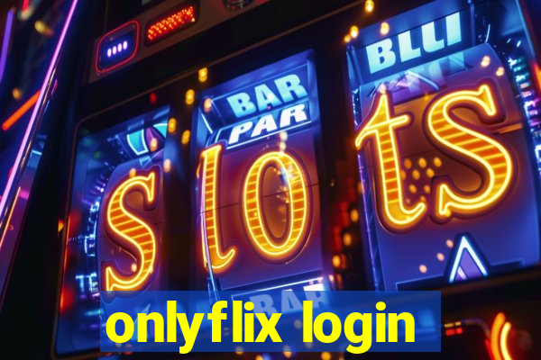 onlyflix login