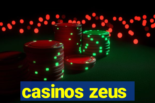 casinos zeus