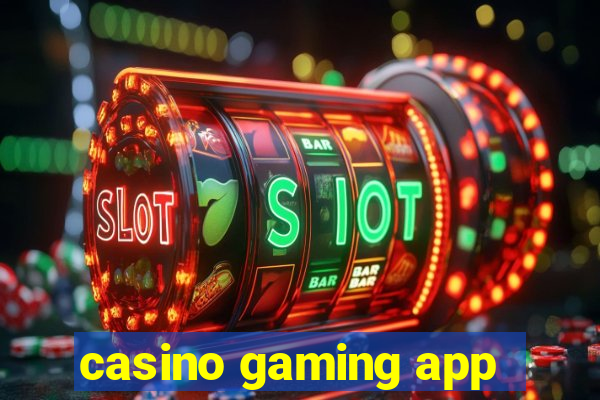 casino gaming app