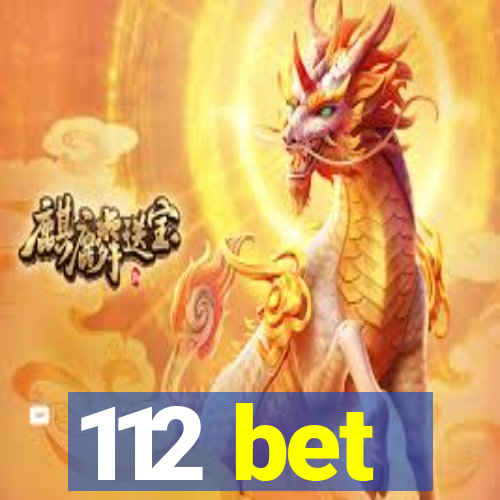 112 bet