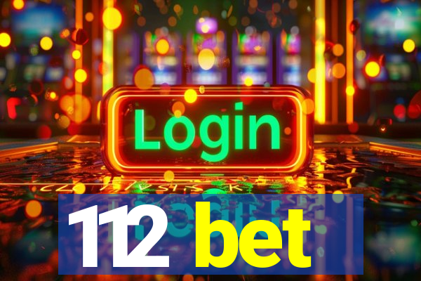 112 bet