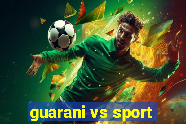 guarani vs sport