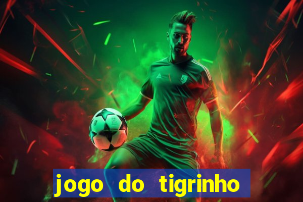 jogo do tigrinho na betano