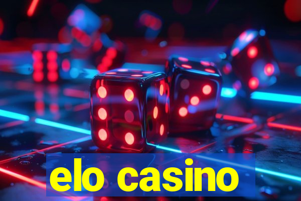 elo casino