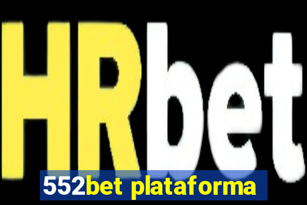 552bet plataforma