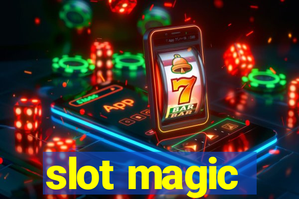 slot magic