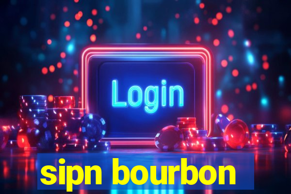 sipn bourbon